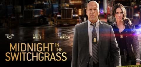 مشاهدة فيلم  Midnight in the Switchgrass 2021 مترجم اون لاين